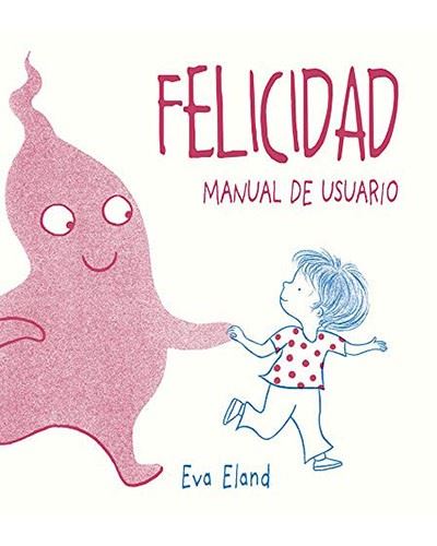 Felicidad. Manual de usuario