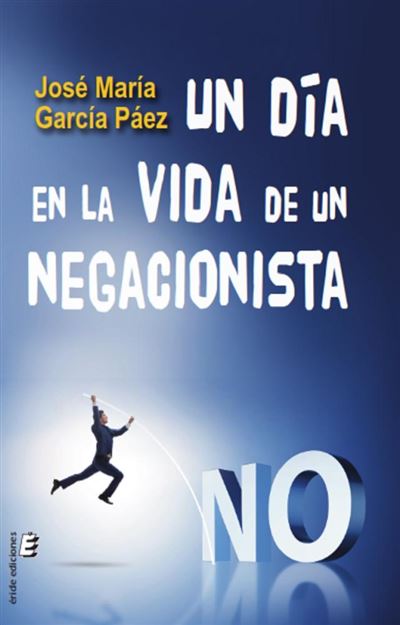 Eride Ediciones Un Día En La Vida De Un Negacionista