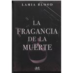 La Fragancia De La Muerte
