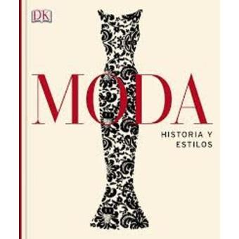 Moda. Historia y estilos