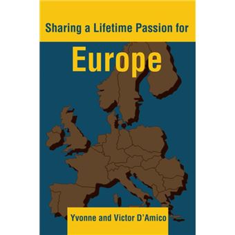 Sharing a Lifetime Passion for Europe - 1