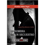 La Sombra De Un Secuestro