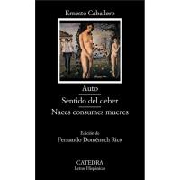 Auto; Sentido del deber; Naces consumes mueres