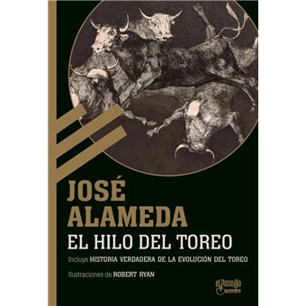 El hilo del toreo