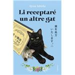 Li receptaré un altre gat