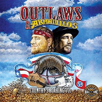 Outlaws & Armadillos: Country Roaring '70s - Vinilo