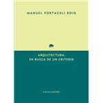 Arquitectura-En Busca De Un Criterio