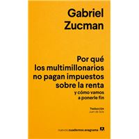 Por Que Los Multimillonarios No Pagan Impuestos Sobre La Ren