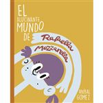 El alucinante mundo de rafaella moz