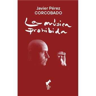 La Musica Prohibida