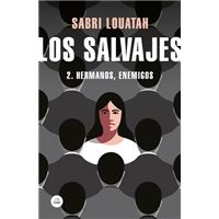 Los salvajes 2 Hermanos, enemigos