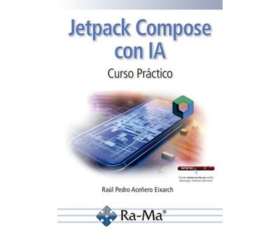 Ra-Ma Jetpack Compose Con Ia. Curso Práctico
