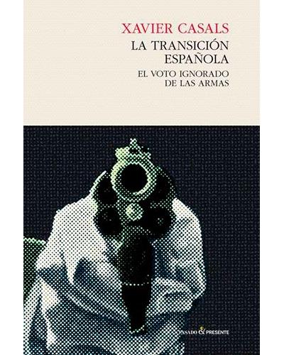 Pasado Y Presente Blanco La Transición Española