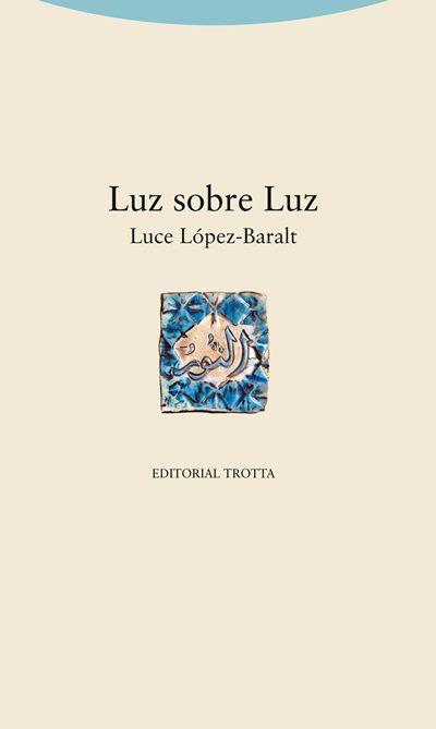 Libro Luz Sobre de luce la dicha enmudecer tapa blanda