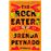 The rock eaters
