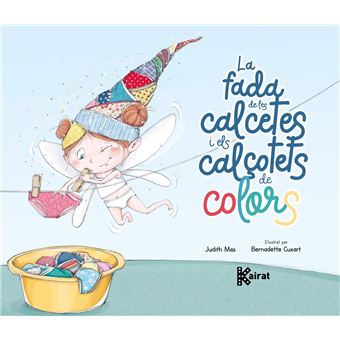 La Fada De Les Calcetes I Els Calcotets De Colors