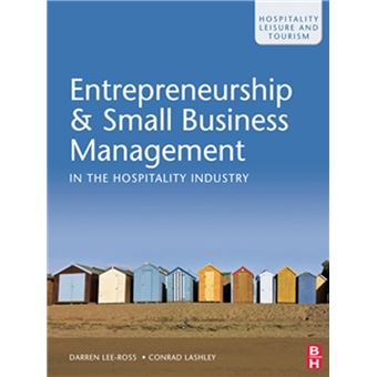 Entrepreneurship and Small Business Management in the Hospitality Industry - 1
