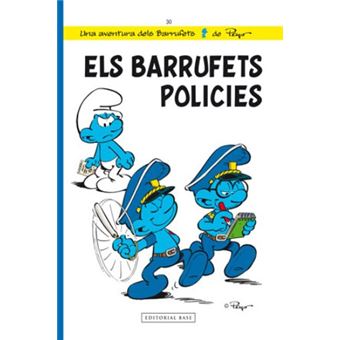 Els Barrufets 30. Els Barrufets Policies