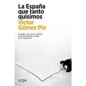 La españa que tanto quisimos