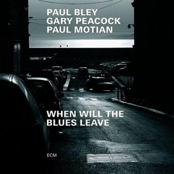 When Will the Blues Leave - CD