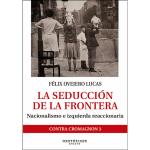Seduccion de la frontera, la
