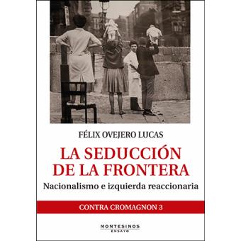 Seduccion de la frontera, la