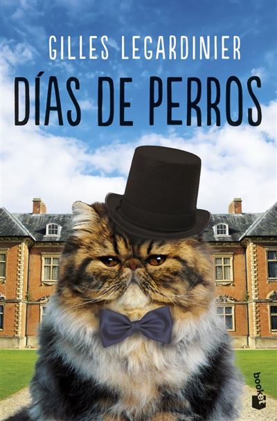 Booket Días De Perros - Gilles Legardinier (Autor), Juan Camargo (Traducción)