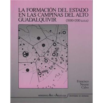 La formación del estado en las campiñas del alto guadalquivi - 1