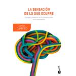 La sensacion de lo que ocurre