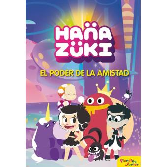 Hanazuki-narrativa 3-el poder de la