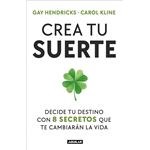 Crea tu suerte