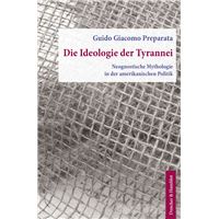 Die Ideologie der Tyrannei.