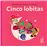 Cinco Lobitas