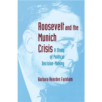 Roosevelt and the Munich Crisis - 1