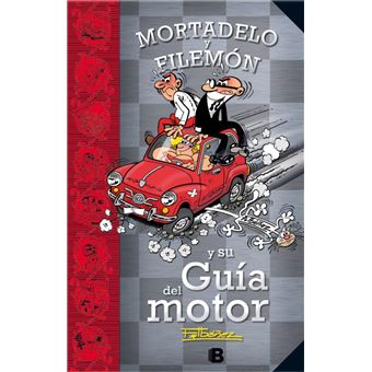 Mortadelo Y Filemón Y Su Guía Del Motor (Guías Para La Vida De Mortadelo Y Filemón) - 1