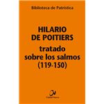 Tratado sobre los salmos (119-150) [bpa, 114]