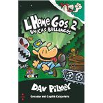 L'Home Gos - Un cas bullangós