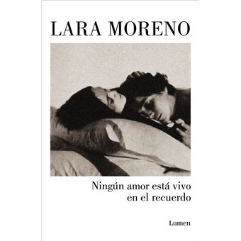 Ningún amor está vivo en el recuerdo