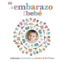 El embarazo y tu bebé