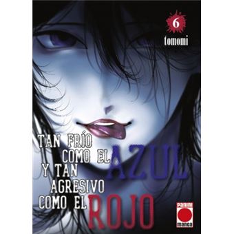 Tan frío como el azul y tan agresivo como el rojo n.6