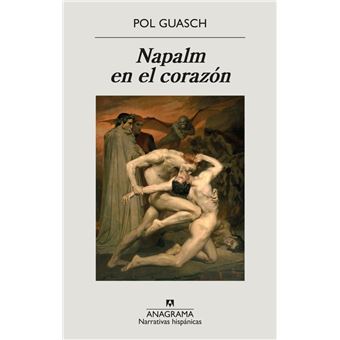 Napalm en el corazón