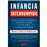 Infancia interrumpida