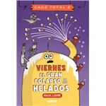 Viernes El Gran Colapso De Los Helados