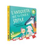 L`anegueta que va venir a sopar-l`ovelleta que va venir a so