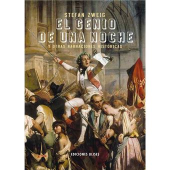 El genio de una noche y otras narraciones históricas