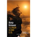 Y El Dragon Se Comio El Sol