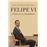 Felipe VI. Un rey en la adversidad