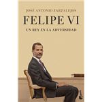 Felipe VI. Un rey en la adversidad
