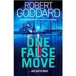 One false move