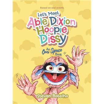 Let’s Meet Able Dixion Hoopie Dissy - 1